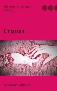 Einlassen! - Lars-Oliver Schröder - E-Book