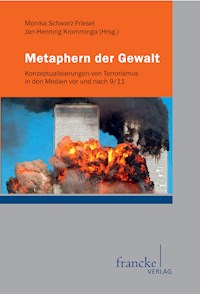Metaphern der Gewalt - Monika Schwarz-Friesel - E-Book