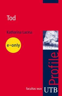 Tod - Katharina Lacina - E-Book