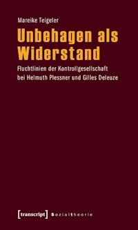 Unbehagen als Widerstand - Mareike Teigeler - E-Book