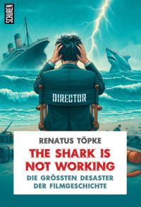 The Shark is not working - Renatus Töpke - E-Book