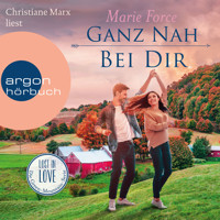 Ganz nah bei dir - Lost in Love. Die Green-Mountain-Serie, Band 13 (Ungekürzte Lesung) - Marie Force - Hörbuch