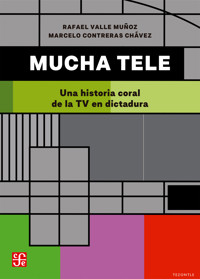 Mucha tele - Rafael Valle Muñoz - E-Book