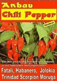 Anbau Chili Pepper - Bruno Del Medico - E-Book
