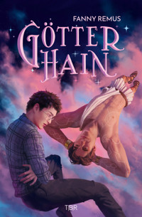 Götterhain - Fanny Remus - E-Book