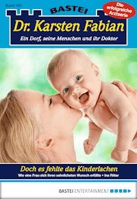 Dr. Karsten Fabian - Folge 165 - Ina Ritter - E-Book
