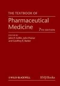 The Textbook of Pharmaceutical Medicine - - E-Book