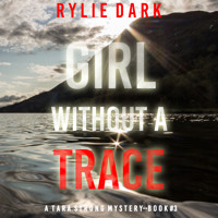Girl Without a Trace (A Tara Strong FBI Suspense Thriller—Book 3) - Rylie Dark - Hörbuch