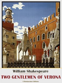 Two Gentlemen of Verona - William Shakespeare - E-Book