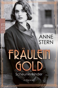 Fräulein Gold: Scheunenkinder - Anne Stern - E-Book