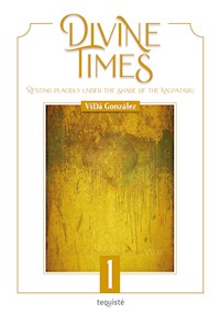 Divine Times - VïDâ González - E-Book