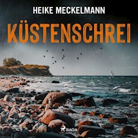 Küstenschrei: Fehmarn Krimi (Kommissare Westermann und Hartwig 1) - Heike Meckelmann - Hörbuch