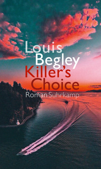Killer's Choice - Louis Begley - E-Book