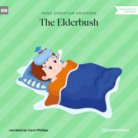 The Elderbush (Unabridged) - Hans Christian Andersen - Hörbuch