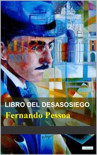 Libro del Desassossego - Fernando Pessoa - Fernando Pessoa - E-Book