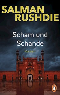 Scham und Schande - Salman Rushdie - E-Book