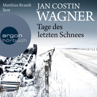 Tage des letzten Schnees - Jan Costin Wagner - E-Book + Hörbuch