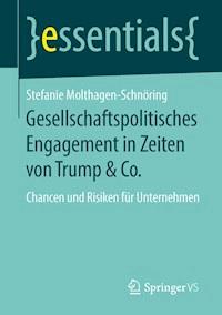 Gesellschaftspolitisches Engagement in Zeiten von Trump & Co. - Stefanie Molthagen-Schnöring - E-Book