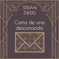 Carta de una desconocida - Zweig Stefan - Hörbuch
