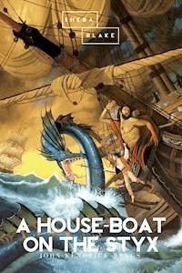 A House-Boat on the Styx - John Kendrick Bangs - E-Book