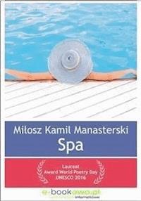 Spa - Miłosz Kamil Manasterski - E-Book