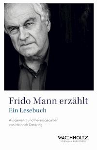 Frido Mann erzählt - Frido Mann - E-Book
