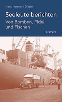 Seeleute berichten -  - E-Book