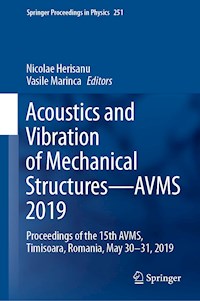 Acoustics and Vibration of Mechanical Structures—AVMS 2019 -  - E-Book