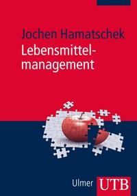 Lebensmittelmanagement - Jochen Hamatschek - E-Book