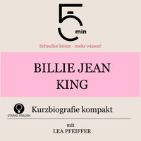 Billie Jean King: Kurzbiografie kompakt - 5 Minuten - Hörbuch