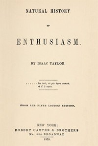 Natural History Of Enthusiasm - Isaac Taylor - E-Book