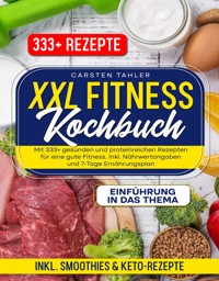 XXL Fitness Kochbuch - Carsten Thaler - E-Book