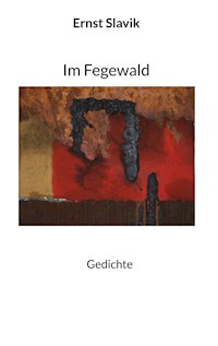 Im Fegewald - Ernst Slavik - E-Book