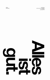 Alles ist gut. - Diego Bernardini - E-Book