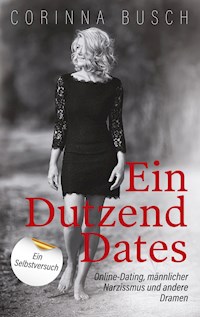 Ein Dutzend Dates - Corinna Busch - E-Book