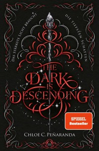 The Dark Is Descending - Chloe C. Peñaranda - E-Book