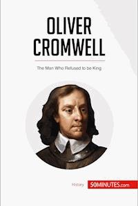 Oliver Cromwell - 50minutes - E-Book