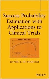Success Probability Estimation with Applications to Clinical Trials - Daniele De Martini - E-Book