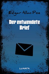 Der entwendete Brief - Edgar Allan Poe - E-Book