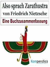 Also sprach Zarathustra von Friedrich Nietzsche - Alessandro Dallmann - E-Book