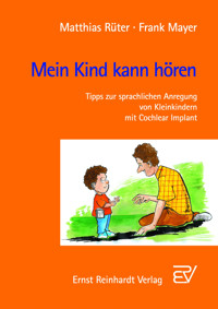 Mein Kind kann hören - Matthias Rüter - E-Book