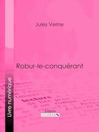 Robur-le-conquérant - Jules Verne - E-Book