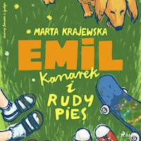 Emil, kanarek i rudy pies - Marta Krajewska - Hörbuch