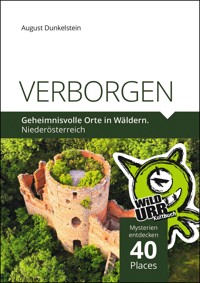 VERBORGEN. Geheimnisvolle Orte in Wäldern. -  - E-Book
