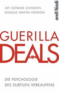Guerilla Deals - Donald Wayne Hendon - E-Book