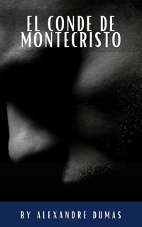 El conde de Montecristo - Dumas Alexandre - E-Book