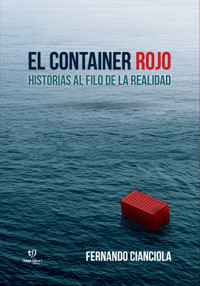 El container rojo - Fernando Cianciola - E-Book