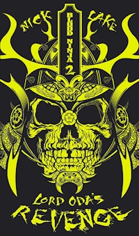 Lord Oda's Revenge: Blood Ninja II - Nick Lake - E-Book
