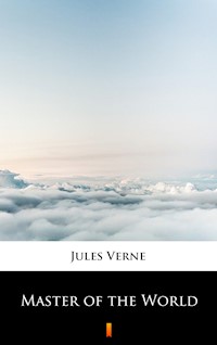 Master of the World - Jules Verne. - E-Book
