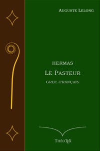 Hermas, le Pasteur - Auguste Lelong - E-Book